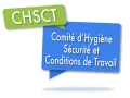 Le CHSCT, Comité d'Hygiène, Sécurité et Conditions de Travail, veille à la santé et sécurité des employés.