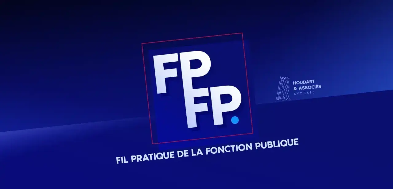 Logo FP et texte "FIL PRATIQUE DE LA FONCTION PUBLIQUE". Ce visuel est dédié aux professionnels de la fonction publique.
