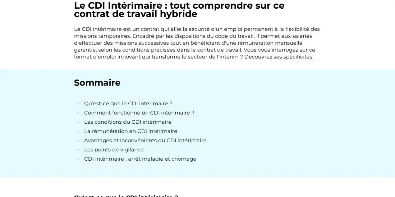Le CDI intérimaire, un contrat hybride alliant sécurité et flexibilité, est expliqué en détail. Il sécurise les parcours professionnels des salariés intérimaires après 36 mois.