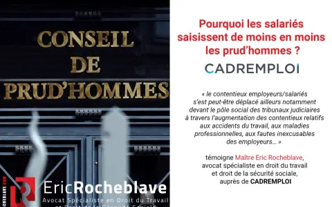 Le bâtiment du Conseil de Prud'hommes, avec le texte "Pourquoi les salariés saisissent de moins en moins les prud'hommes ?" et le témoignage d'un avocat sur le verdict jugement prud'hommes.