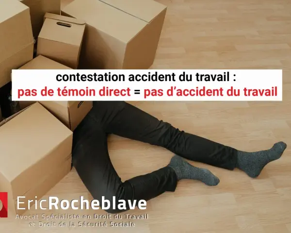 Un homme gît au sol, entouré de cartons. Le texte indique "contestation accident du travail : pas de témoin direct = pas d'accident du travail".