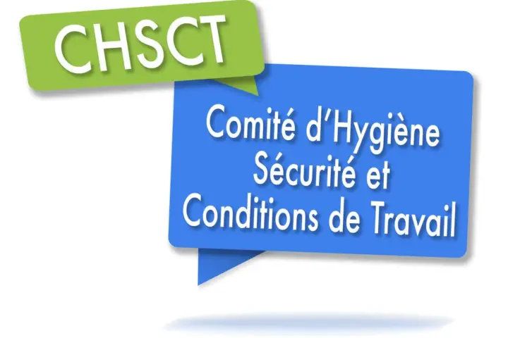 Le CHSCT, Comité d'Hygiène, Sécurité et Conditions de Travail, veille à la santé et sécurité des employés.