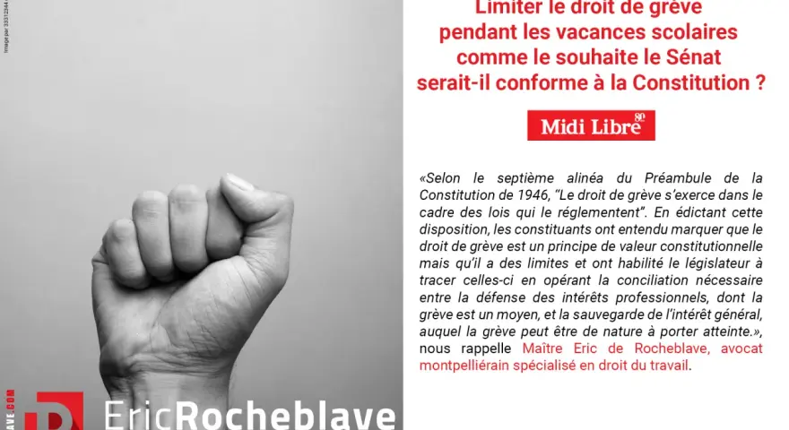Poing levé symbolisant le droit de grève, avec un titre interrogeant sur la constitutionnalité de sa limitation pendant les vacances scolaires.