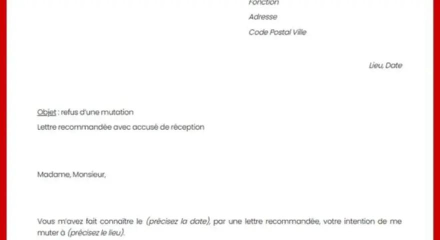 Objet : refus d'une mutation. Lettre recommandée avec accusé de réception. L'employeur confirme le refus de mutation.
