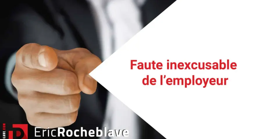 Main d'un homme pointant du doigt, avec le texte "Faute inexcusable de l'employeur". Jurisprudence sur la faute inexcusable.
