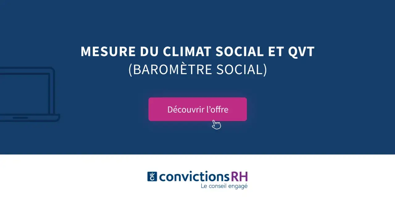 Mesure du climat social et QVT, un baromètre social pour évaluer le bien-être au travail. Découvrez l'offre.